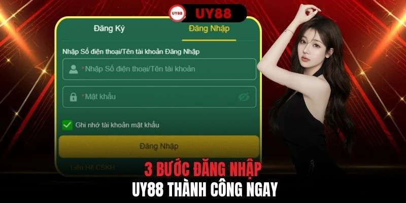 3 bước đăng nhập UY88 thành công ngay
