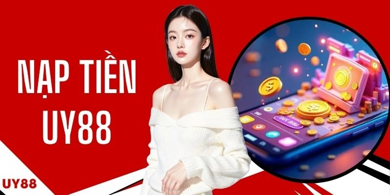 Nạp Tiền UY88
